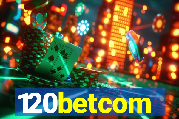 120betcom