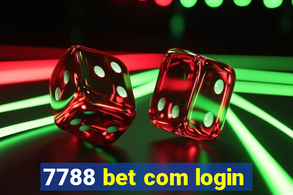 7788 bet com login