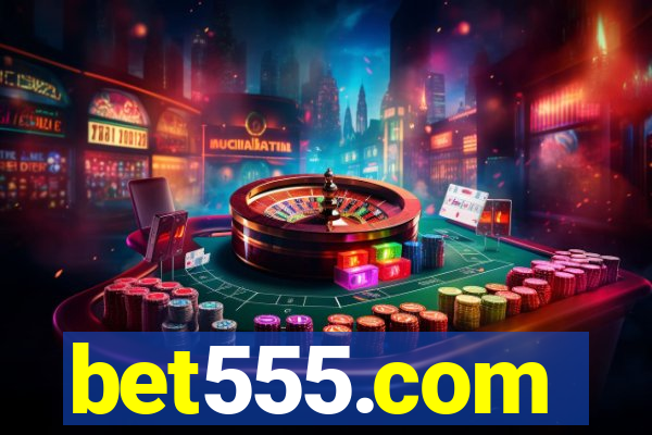 bet555.com