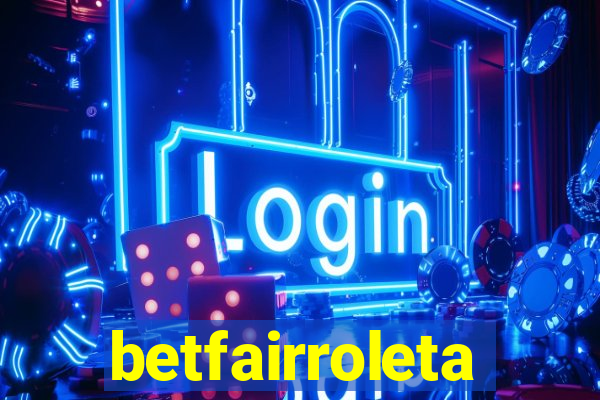 betfairroleta