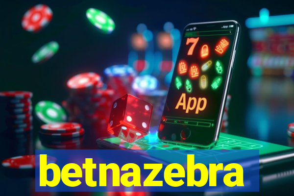 betnazebra