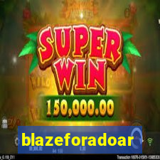 blazeforadoar