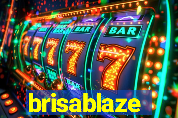 brisablaze