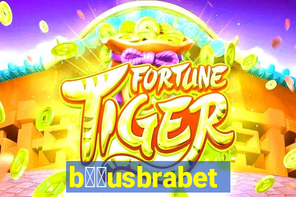 b涔坣usbrabet