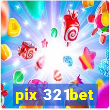 pix 321bet