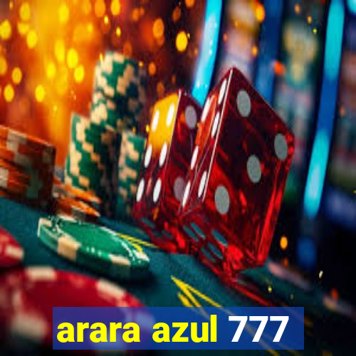 arara azul 777