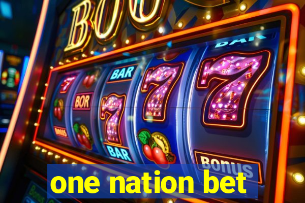 one nation bet