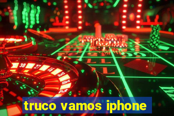 truco vamos iphone