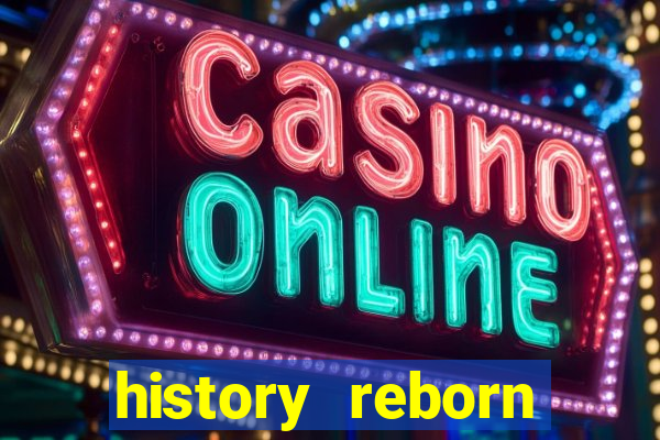 history reborn remover carta