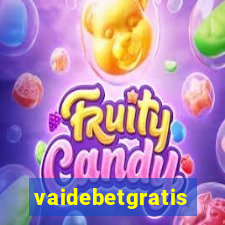 vaidebetgratis