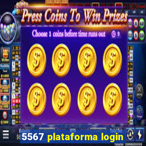 5567 plataforma login