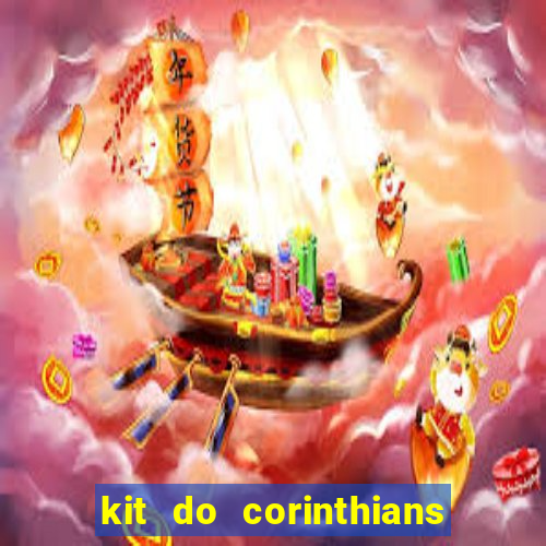 kit do corinthians dls 19