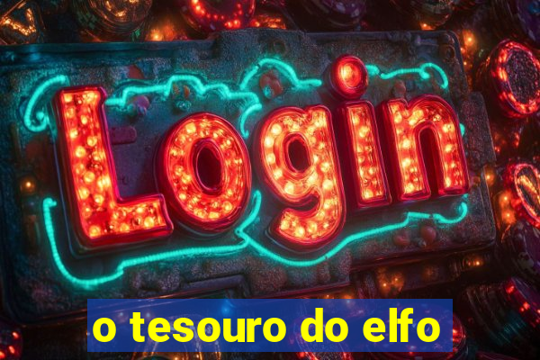 o tesouro do elfo