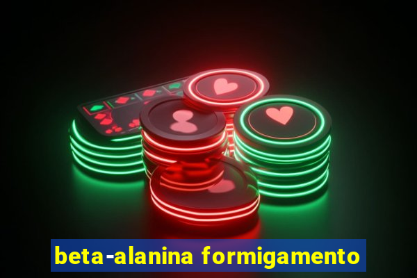 beta-alanina formigamento