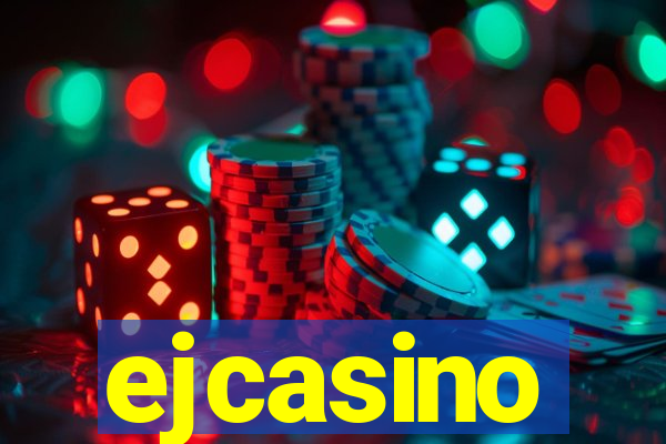 ejcasino