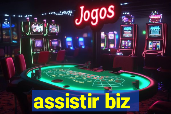 assistir biz