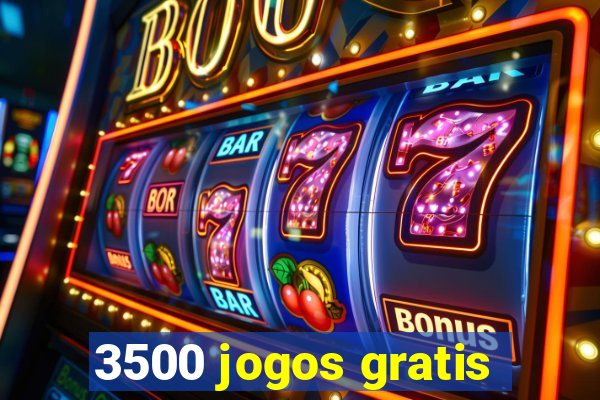 3500 jogos gratis