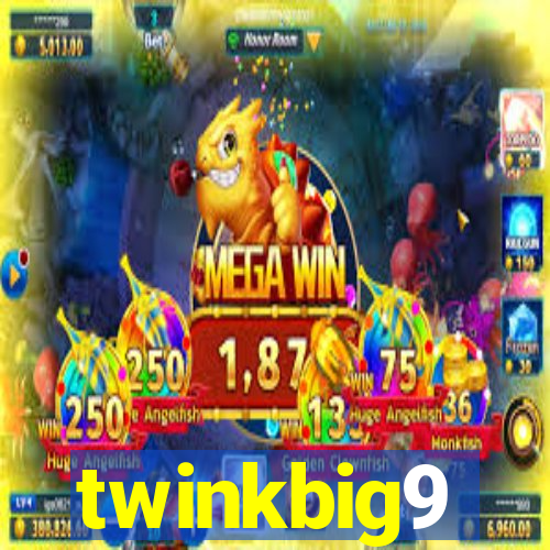 twinkbig9