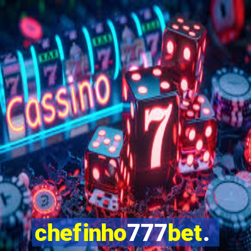 chefinho777bet.com