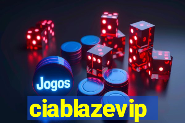 ciablazevip