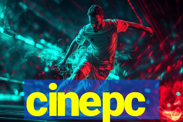 cinepc