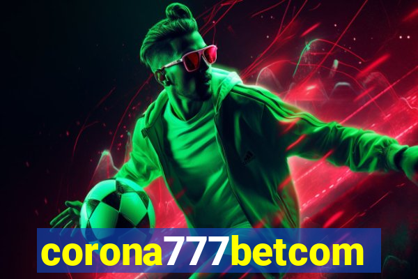 corona777betcom