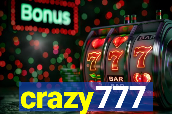 crazy777