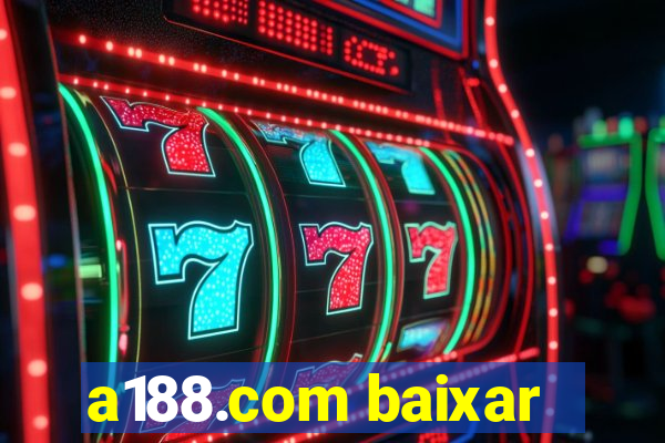 a188.com baixar