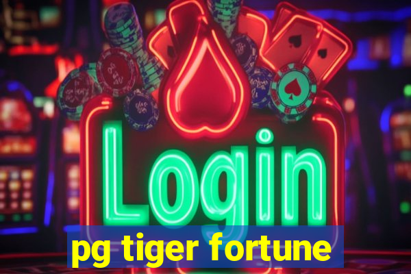 pg tiger fortune