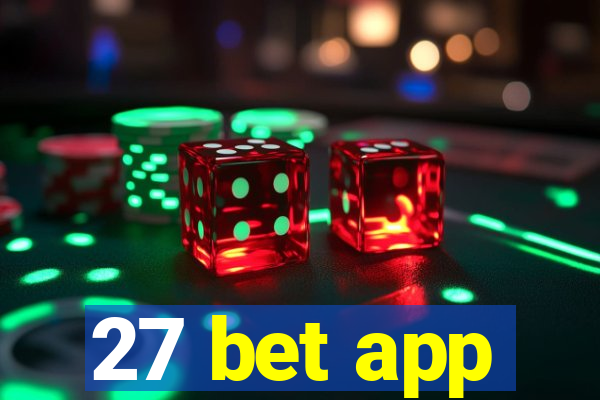 27 bet app