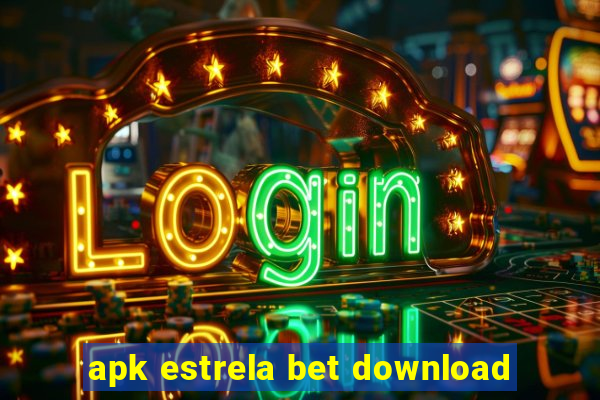 apk estrela bet download