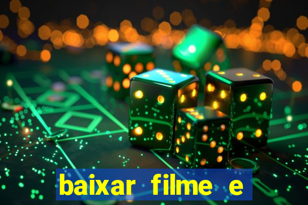 baixar filme e series mp4