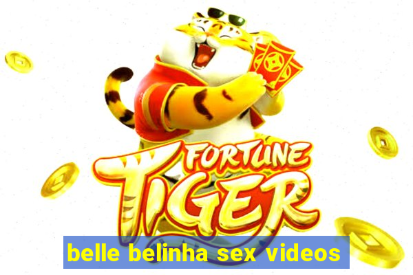 belle belinha sex videos