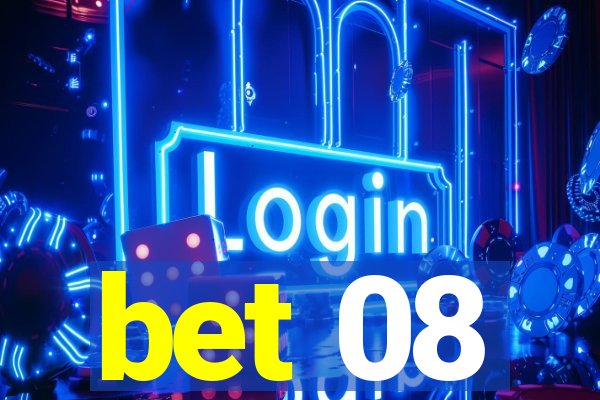 bet 08