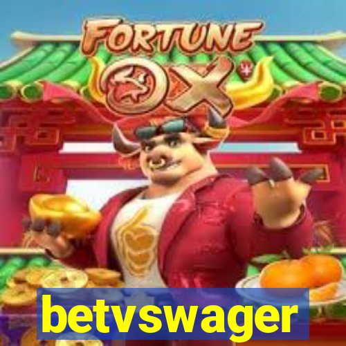 betvswager