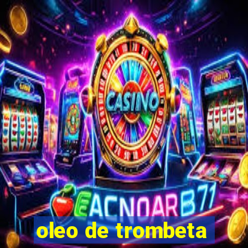 oleo de trombeta