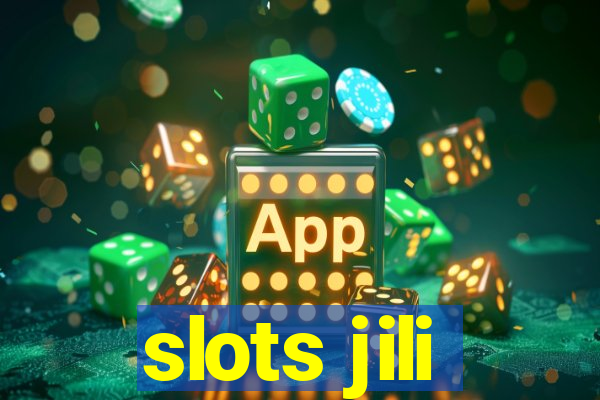 slots jili