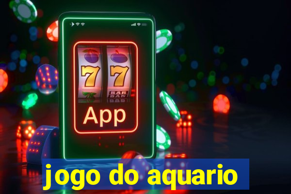 jogo do aquario