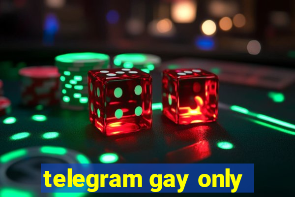 telegram gay only