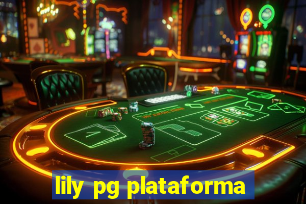 lily pg plataforma