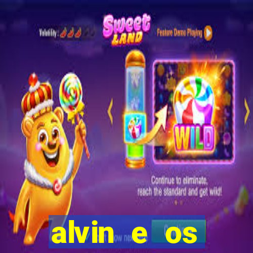 alvin e os esquilos 3 filme completo dublado download