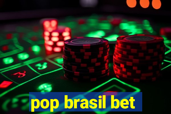 pop brasil bet