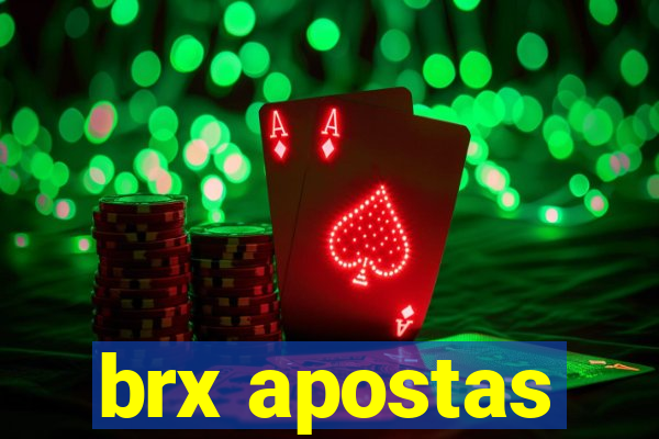 brx apostas