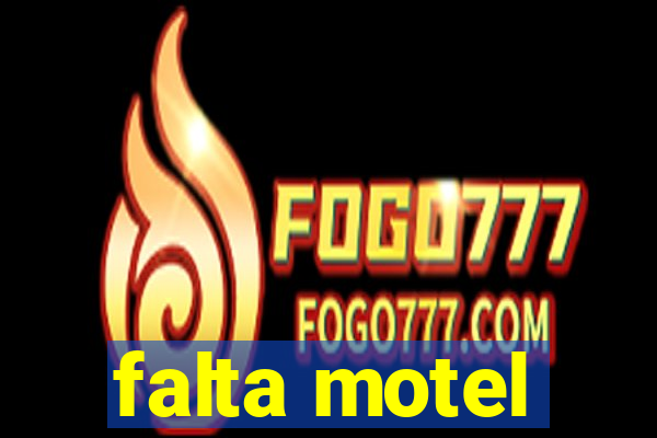 falta motel