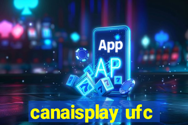 canaisplay ufc