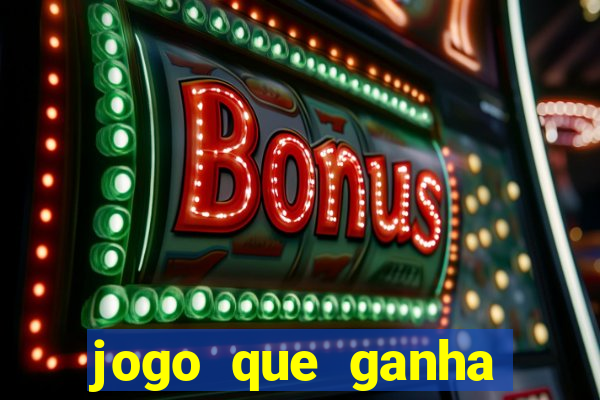 jogo que ganha dinheiro sem investir