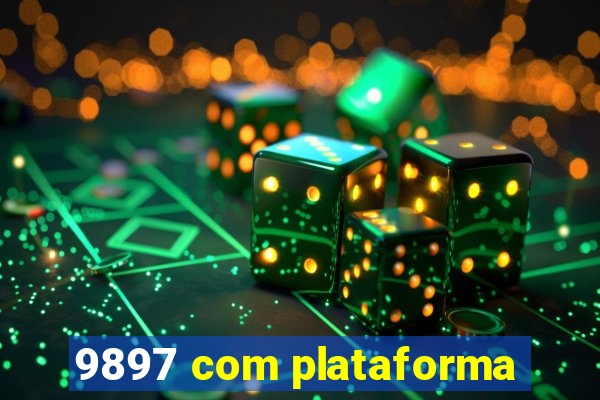 9897 com plataforma