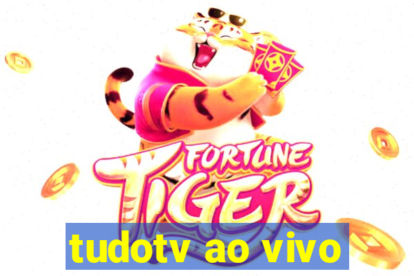 tudotv ao vivo