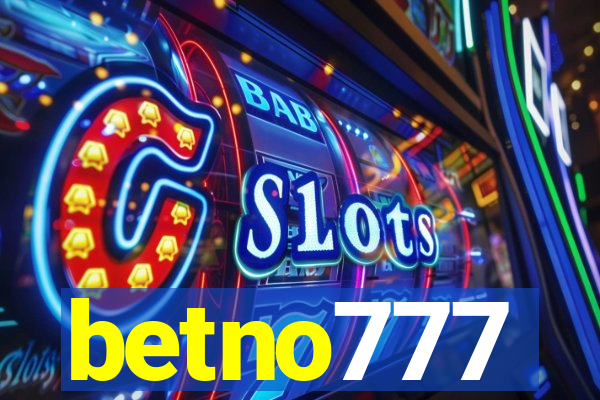 betno777