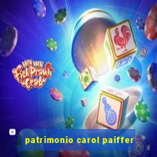 patrimonio carol paiffer